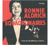 Aldrich, Ronnie - Ronnie Aldrich And The Squadronaires