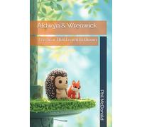 Aldwyn & Wrenwick: The Scar That Learnt to Bloom