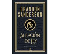 Aleacin de ley (Edicin Ilustrada) / The Alloy of Law: A Mistborn Novel (Illustra