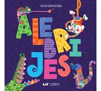 Alebrijes: Animals / Animales: A Bilingual Book on Animals