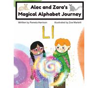Alec and Zara’s Magical Alphabet Journey Book L