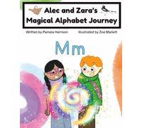 Alec and Zara’s Magical Alphabet Journey Book M