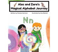 Alec and Zara’s Magical Alphabet Journey Book N