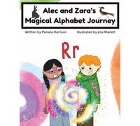 Alec and Zara’s Magical Alphabet Journey Book R
