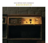 Alec Empire - Rauschgold: Alec Empire Plays Staubgold