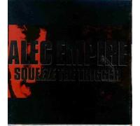 Alec Empire - Squeeze the Trigger [VINYL]