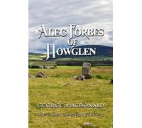 Alec Forbes of Howglen: The Cullen Collection Volume 5