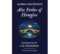 Alec Forbes of Howglen: Unabridged Translation, Standard Edition