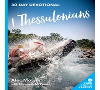 Alec Motyer 1 Thessalonians: 30 Day Devotional Paperback Book Alec Motyer Multicolor