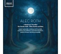 Alec Roth: A Road Less Travelled/The Garden Path/Other Earths...