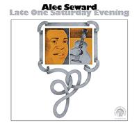 Alec Seward - Late One Saturday Evening