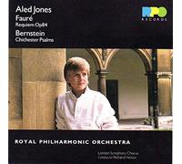 Aled Jones: Faure: Requiem Op48; Bernstein: Chichester Psalms No1-3