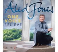 Aled Jones - One Voice: Believe [CD]