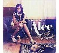 Alee - Say Hello to Goodbye [Audio CD]
