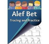 Alef Bet Tracing and Practice: Learn to write the letters of the Hebrew alphabet