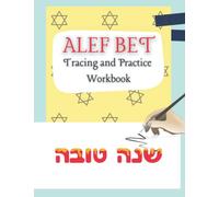 Alef Bet Tracing and Practice Workbook: Book to Practice Hebrew Alphabet, Practical Notebook to Master Hebrew Writing Skills, Worksheets to Help You ... to Handwrite in Hebrew for Adult Students