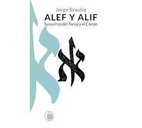 Alef y Alif: Susurros del Tanaj y el Corán