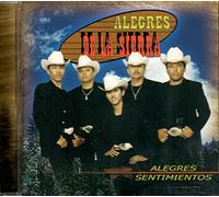 Alegres De La Sierra - Alegres Sentimientos