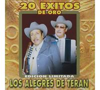 Alegres De Teran - 20 Exitos De Oro