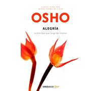 Alegría / Joy: La felicidad que surge del interior / The Happiness That Comes from Within (Best Seller | No Ficción)