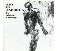 Aleister Crowley art in america Paperback Book Aleister Crowley Multicolor