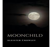 Aleister Crowley Moonchild Paperback Book Aleister Crowley Multicolor