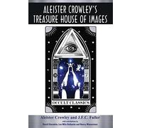 Aleister Crowley's Treasure House of Images