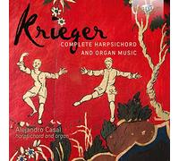 Alejandro Casal - Krieger: Complete Harpsichord and Organ Music