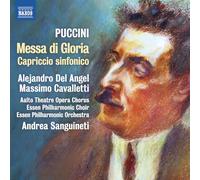 Alejandro Del Angel; Massimo Cavalletti; Aalto Theatre Opera Chorus; Essen Philharmonic Choir; Essen Philharmonic Orchestra; Andrea Sanguineti - Giacomo Puccini: Messa di Gloria; Capriccio sinfonico