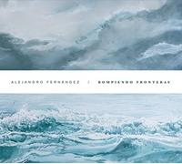 ALEJANDRO FERNANDEZ - Rompiendo Fronteras