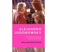 Alejandro Jodorowsky : Filmmaker and Philosopher