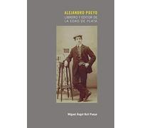 Alejandro Pueyo: Librero y editor de la Edad de Plata (Ars Libri)