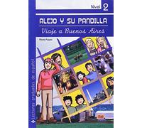 Alejo y Su Pandilla Book 2: Viaje a Buenos Aires: 0000