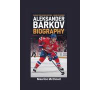 ALEKSANDER BARKOV BIOGRAPHY: The Injury That Changed Everything - A Season to Remember