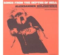 Aleksander Kulisiewicz - Songs from the Depths of Hell