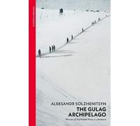 Aleksandr Solzhenitsyn The Gulag Archipelago (Paperback)