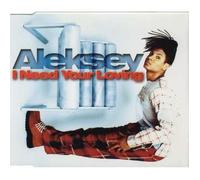 Aleksey - I need your loving