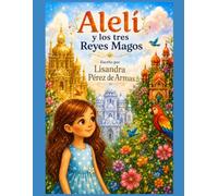 Alelí y los Tres Reyes Magos