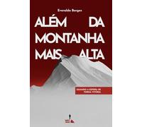 Além da Montanha mais Alta: Quando a Espera se Torna Vitória