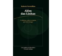 Além das Linhas: A ciência, a arte e mente por trás do jogo
