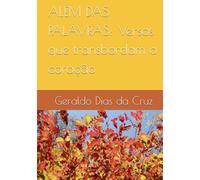 ALÉM DAS PALAVRAS: Versos que transbordam o coração