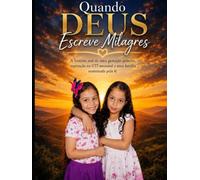Além do Diagnóstico: A história de Juliana, Ester e Estephany Uma jornada de fé, amor e esperança que revela que os planos de Deus sempre prevalecem.