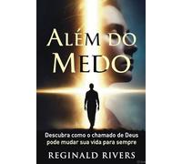 Além do Medo: A Jornada de Quem Escolhe Viver com Coragem