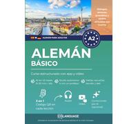 Alemán A2 básico: curso estructurado con app y vídeo: Aprende alemán A2. Incluye actividades, ejercicios, gramática y vocabulario. Ideal para ... Goethe-Zertifikat.: 2 (Alemán para adultos)