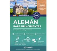 Alemán para principiantes: Curso A1 con audio y ejercicios: Curso A1 de alemán. Con audio, diálogos, gramática y ejercicios. Preparación completa para ... o clases.: 1 (Aprender alemán para adultos)
