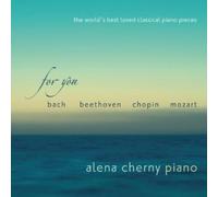 Alena Cherny - For You - The World's Best Loved Classical Piano Pieces