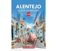 ALENTEJO Guida di viaggio 2026: Le migliori attrazioni, cucina locale, tour enogastronomici e avventure costiere