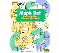 Aleph Bet: Learning the Hebrew Alphabet: Color My Faith: A Jewish Coloring Book for Kids