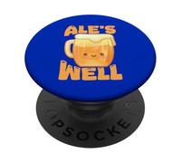 Ale's Well Cute Beer Mug Pun Drink PopSockets Adhesive PopGrip