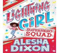 Alesha Dixon Lightning 2: Superhero Squad Paperback Book Alesha Dixon Multicolor